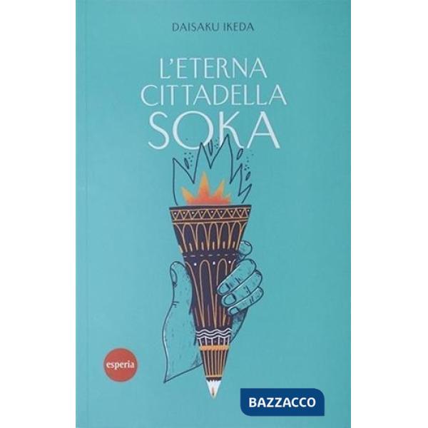 Eterna cittadella Soka (L')