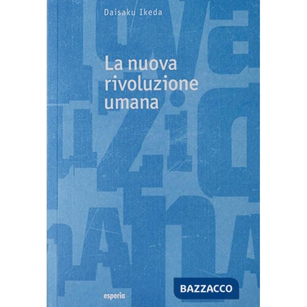 Nuova rivoluzione umana (La). Vol. 25-26