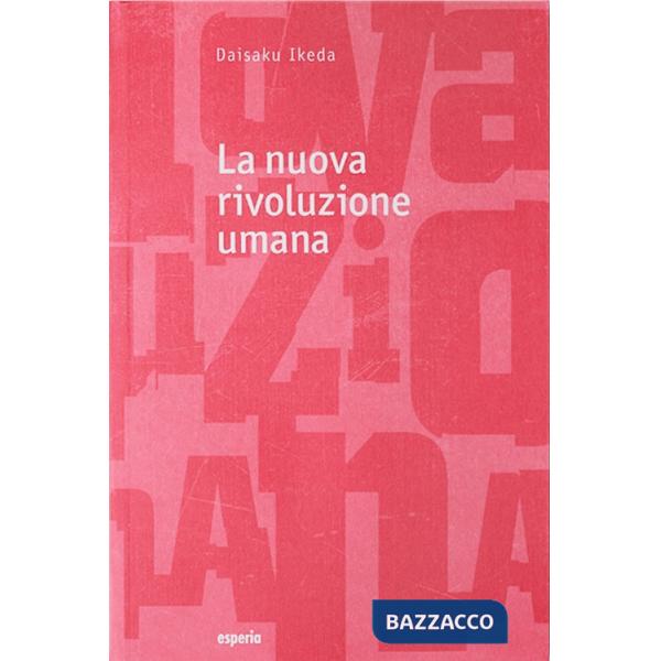 Nuova rivoluzione umana (La). Vol. 15-16