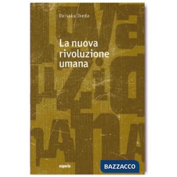 Nuova rivoluzione umana (La). Vol. 28