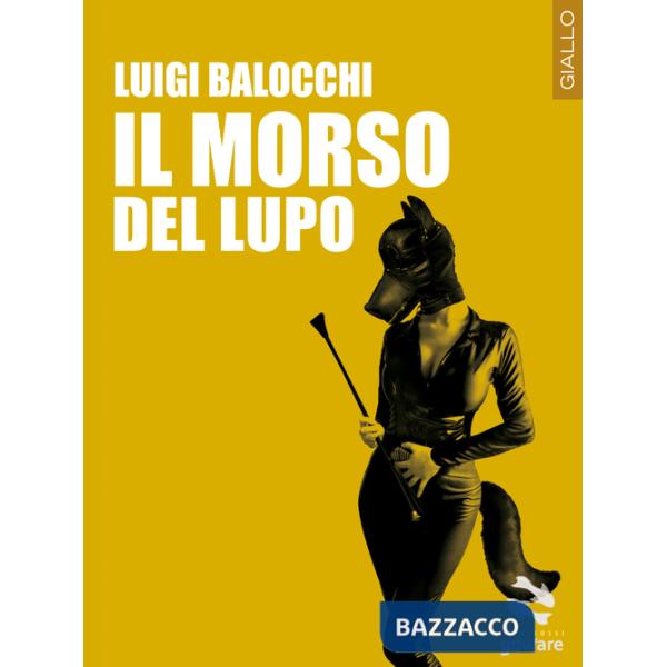 Morso del lupo (Il)