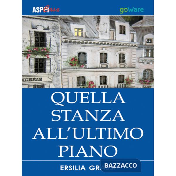 Quella stanza all'ultimo piano