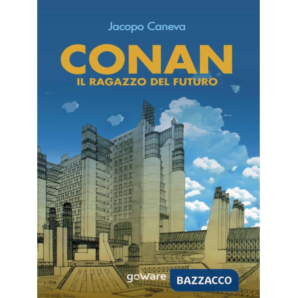 Conan. Il ragazzo del futuro