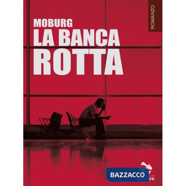 Banca rotta (La)