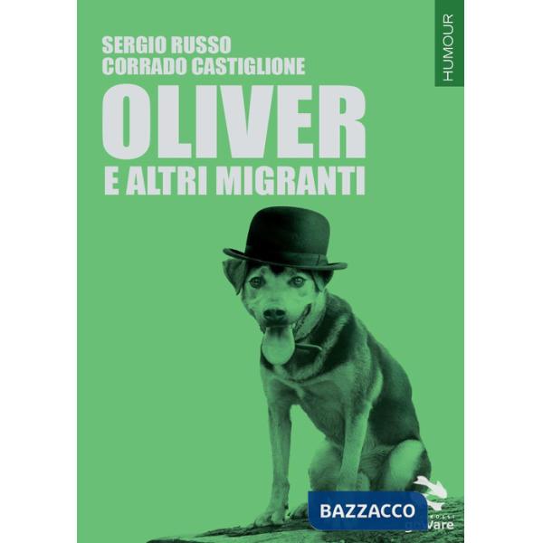 Oliver e altri migranti