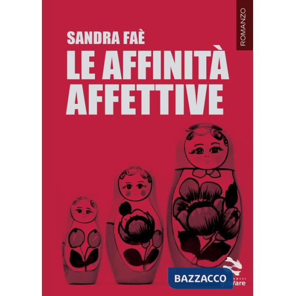 Affinità affettive (Le)