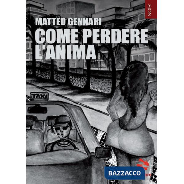 Come perdere l'anima