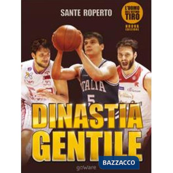 Dinastia gentile. L'uomo dell'ultimo tiro