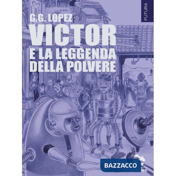 Victor e la leggenda della polvere