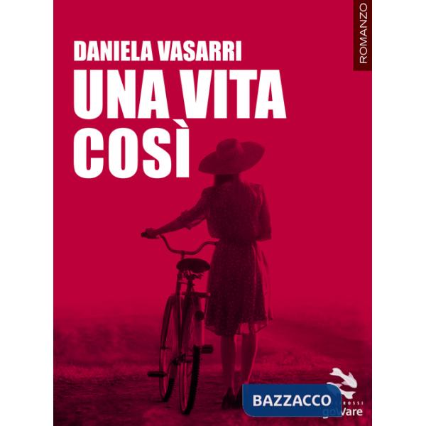 Vita così (Una)