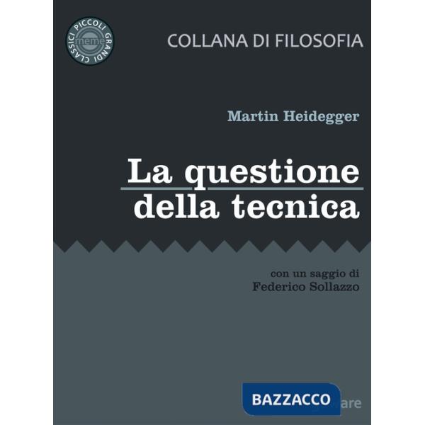 Questione della tecnica (La)