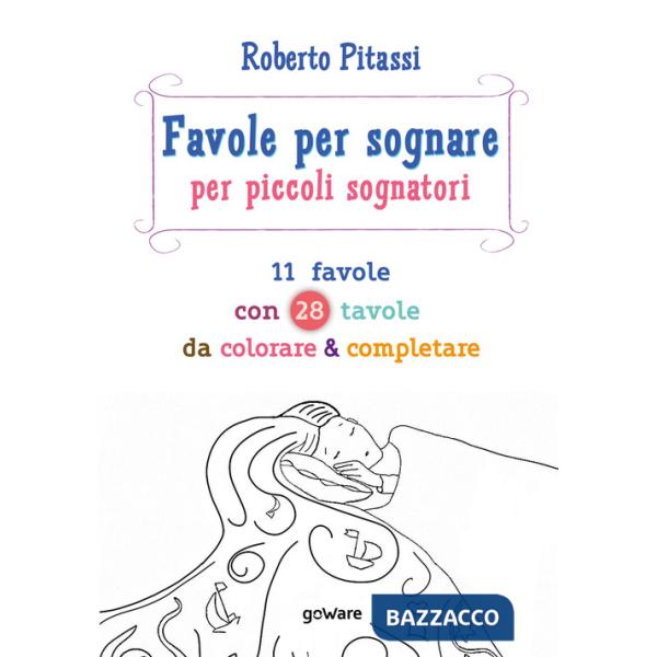 Favole per sognare per piccoli sognatori