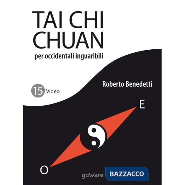 Tai Chi Chuan per occidentali inguaribili