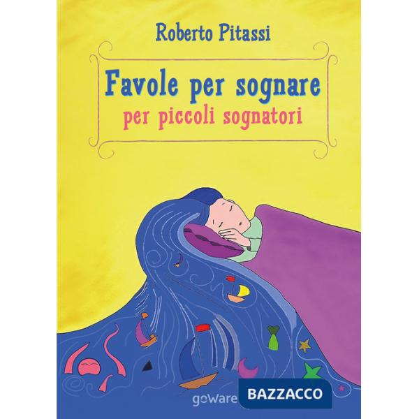 Favole per sognare per piccoli sognatori