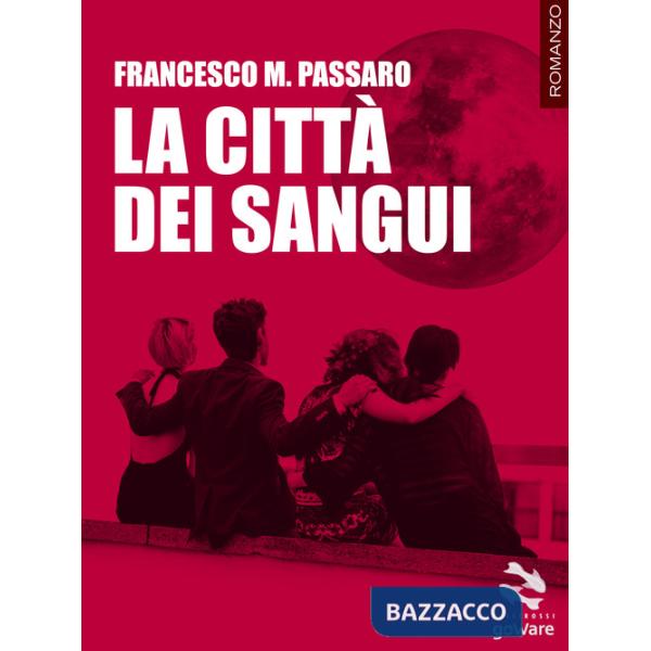 Città dei sangui (La)