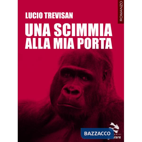 Scimmia alla mia porta (Una)