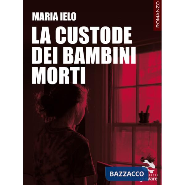 Custode dei bambini morti (La)
