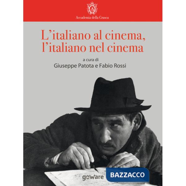 Italiano al cinema, l'italiano nel cinema (L')