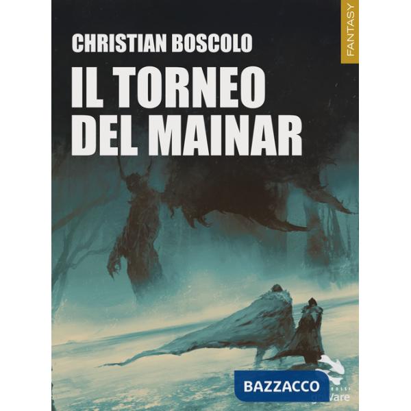 Torneo del Mainar (Il)