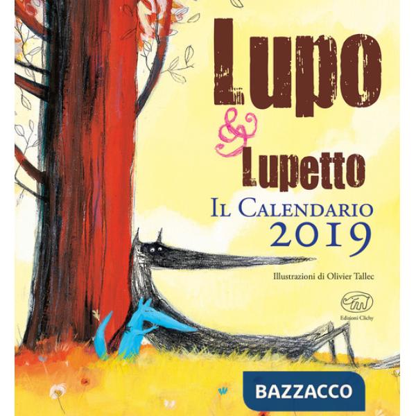 Lupo & Lupetto. Il calendario 2019