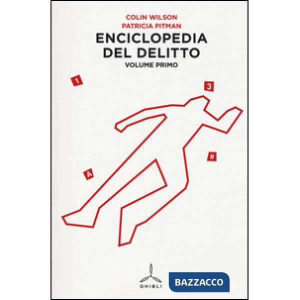Enciclopedia del delitto. Vol. 1: A-H