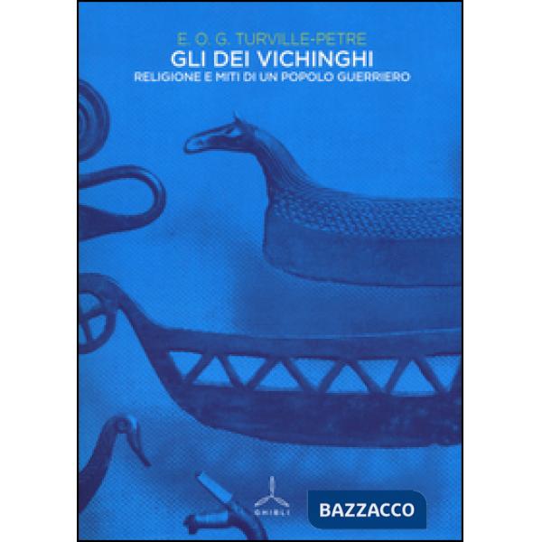 Dei vichinghi. Religione e miti di un popolo guerriero (Gli)