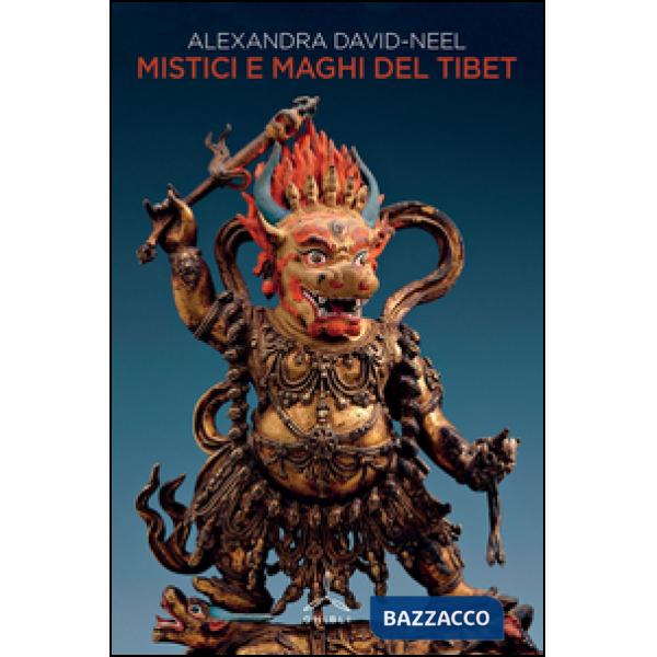 Mistici e maghi del Tibet