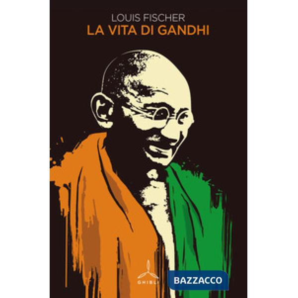 Vita di Gandhi (La)
