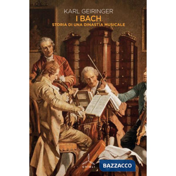 Bach. Storia di una dinastia musicale (I)