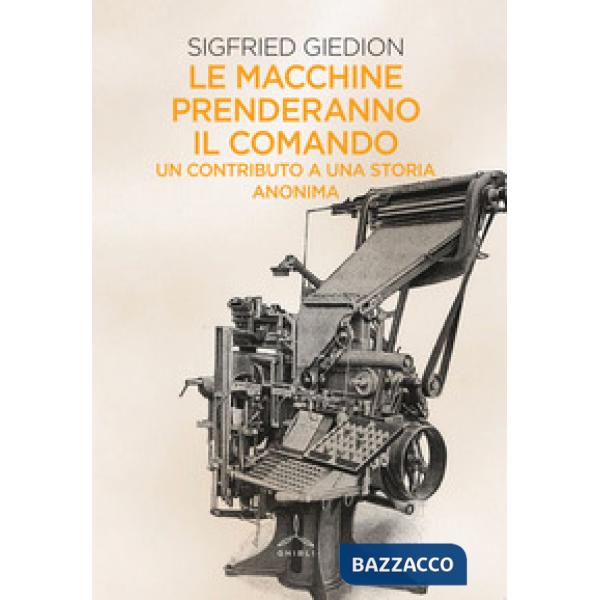 Macchine prenderanno il comando. Un contributo a una storia anonima (Le)