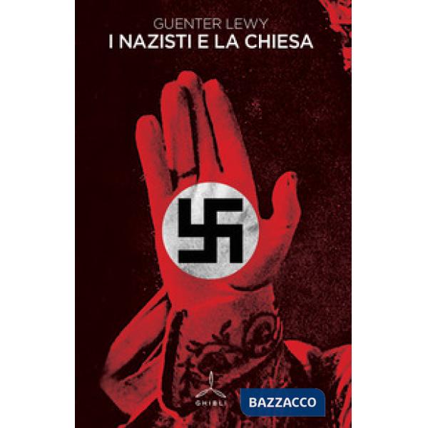 Nazisti e la Chiesa (I)