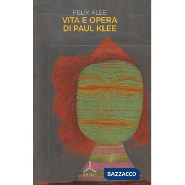 Vita e opere di Paul Klee