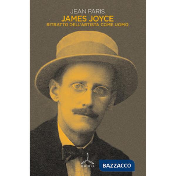 James Joyce. Ritratto dell'artista come uomo