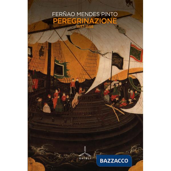 Peregrinazione. 1537-1558