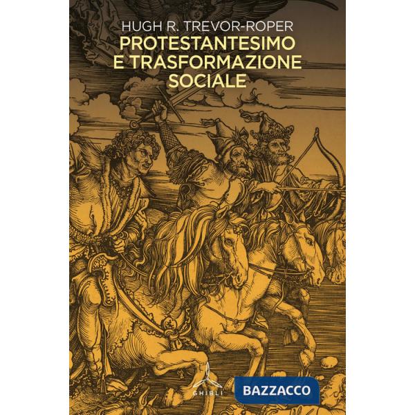 Protestantesimo e trasformazione sociale
