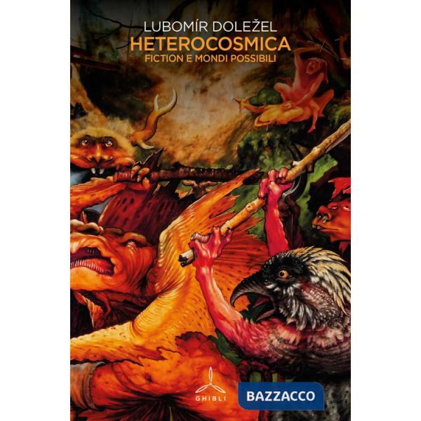 Heterocosmica. Fiction e mondi possibili