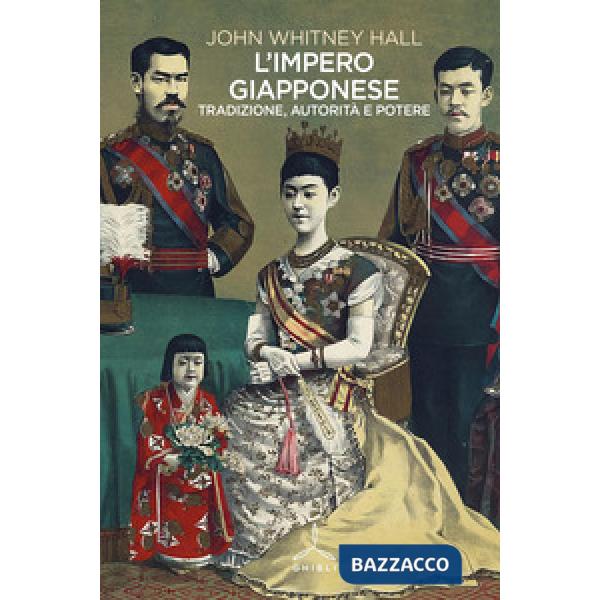 Impero giapponese. Tradizione, autorità e potere (L')