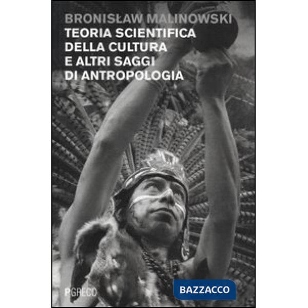 Teoria scientifica della cultura e altri saggi di antropologia