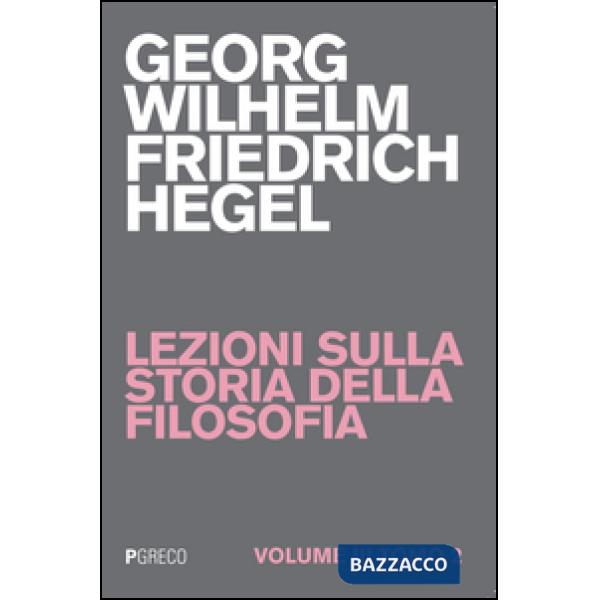 Lezioni sulla storia della filosofia. Vol. 3/2