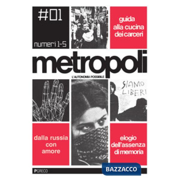 Metropoli. L'autonomia possibile