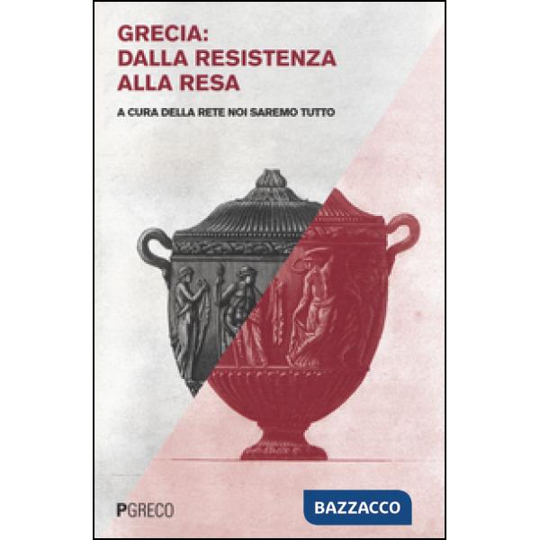 Grecia: dalla Resistenza alla resa