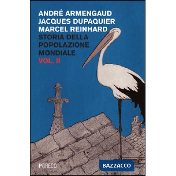 Storia della popolazione mondiale. Vol. 2