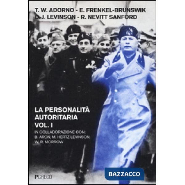 Personalità autoritaria (La). Vol. 1