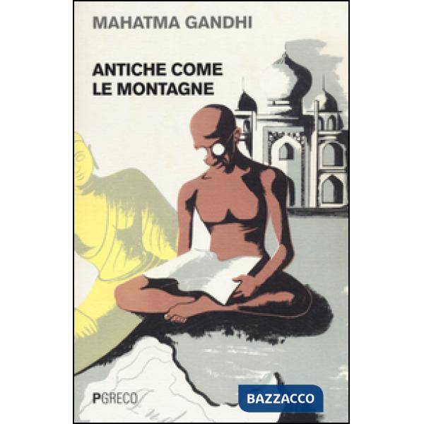 Antiche come le montagne