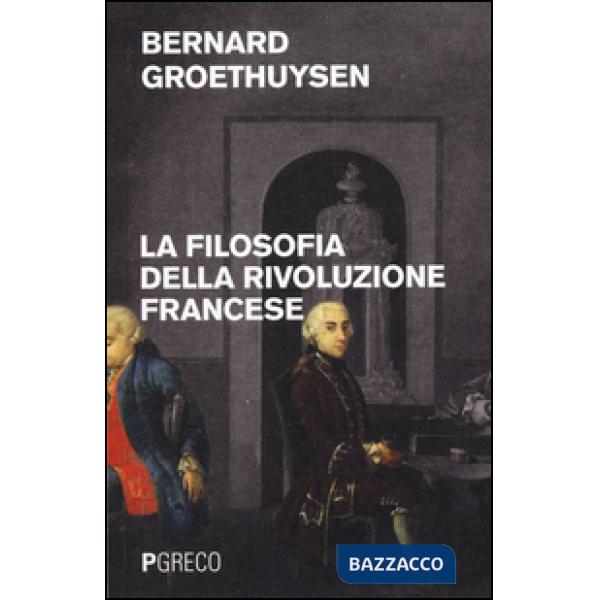 Filosofia della Rivoluzione francese (La)
