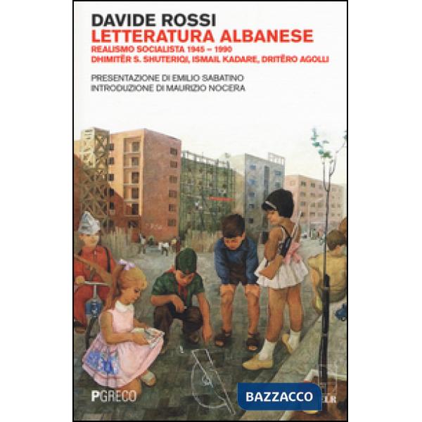 Letteratura albanese. Realismo socialista 1945-1990