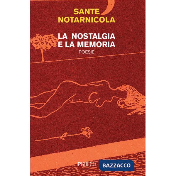 Nostalgia e la memoria (La)