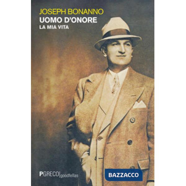 Uomo d'onore. La mia vita