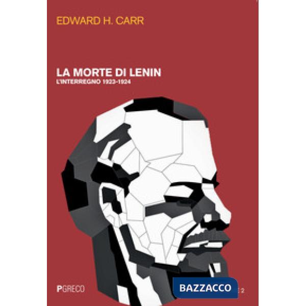 Morte di Lenin (La). Vol. 2: L' interregno 1923-1924