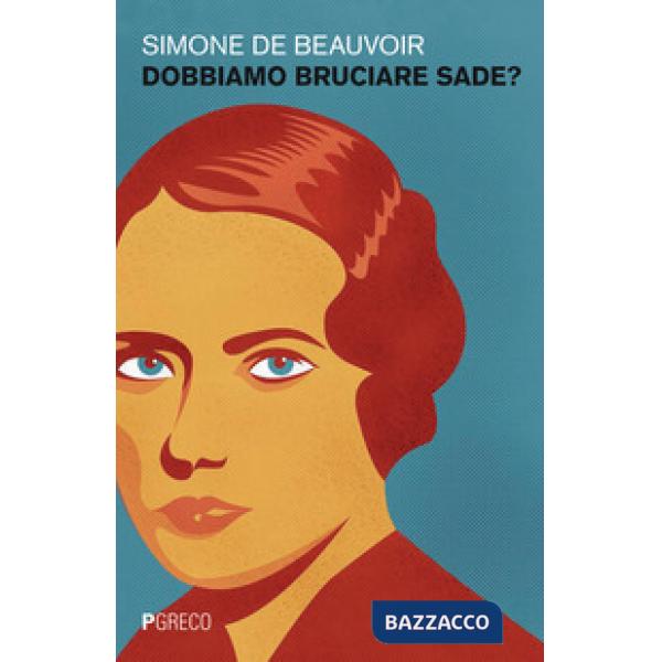 Dobbiamo bruciare Sade?